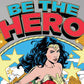 Kismet Decals WW84 Be The Hero Large Licensed Wall Sticker - Easy DIY Wonder Woman 1984 Home & Room Decor Comic Art - Kismet Decals